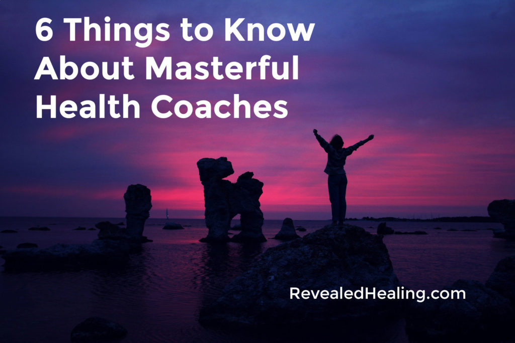 6 Things to Know About Masterful Health Coaches